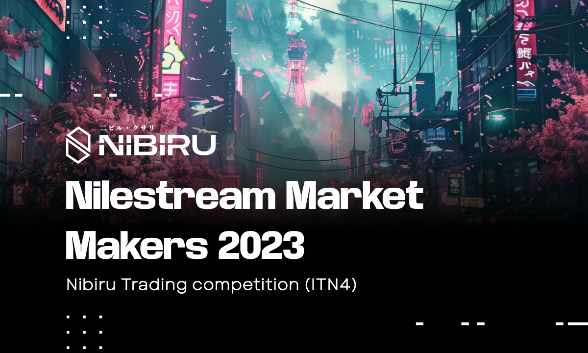 Cover image for #24 | Nibiru Trading Competition (ITN 4)