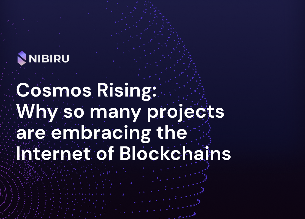 Cover image for #13 | Cosmos Rising: Why so many projects are embracing the Internet of Blockchains