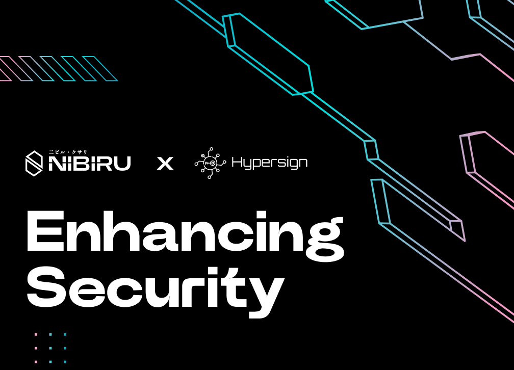 Cover image for #43 | Nibiru Partners with Hypersign for On-Chain KYC Solutions