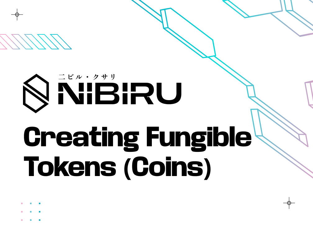 Cover image for #52 | Creating Fungible, IBC-Compatible Tokens on Nibiru