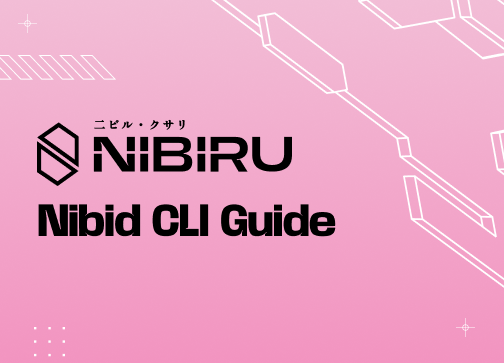 Cover image for #47 | Starting with Nibiru: A Guide to Nibiru Cli
