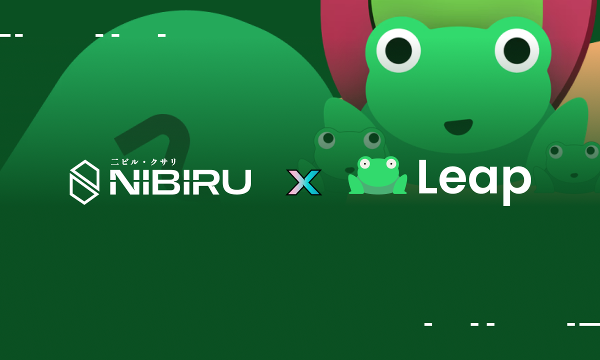 Cover image for #20 | Leap Wallet Integrates with Nibiru